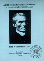 Cover of A life shaped by the Eucharist in following Father Eymard